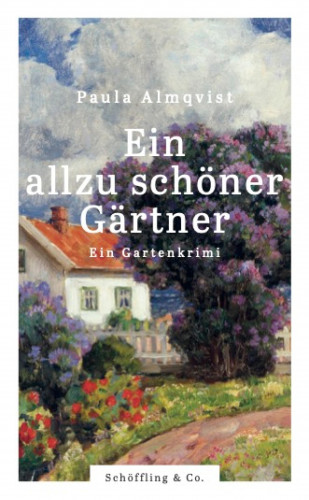 Paula Almqvist: Ein allzu schöner Gärtner