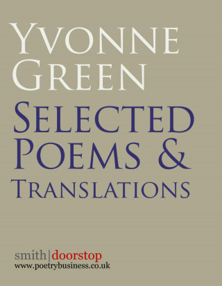 Yvonne Green: Yvonne Green: Selected Poems and Translations