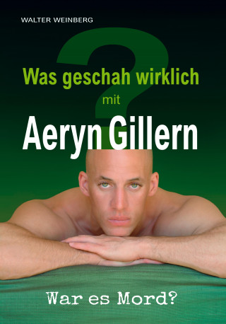 Walter Weinberg: Aeryn Gillern