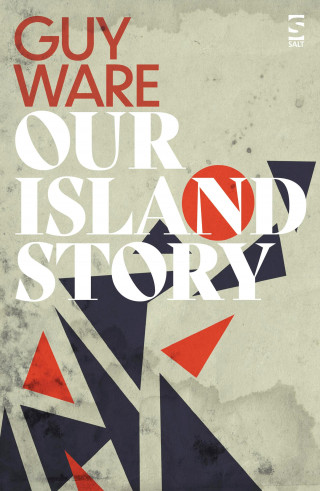 Guy Ware: Our Island Story