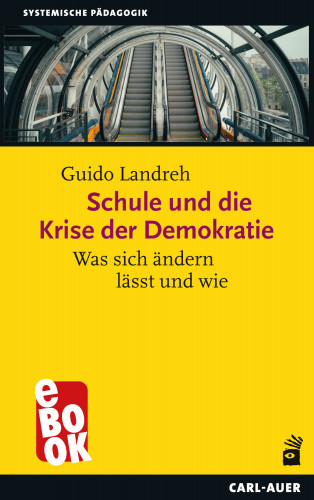 Guido Landreh: Schule und die Krise der Demokratie