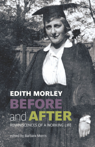 Edith Morley: Edith Morley Before and After