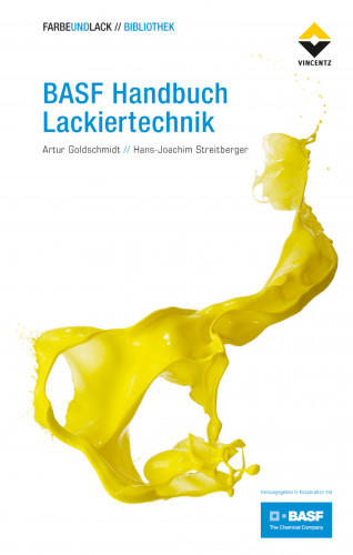 Artur Goldschmidt, Hans-Joachim Streitberger: BASF Handbuch Lackiertechnik