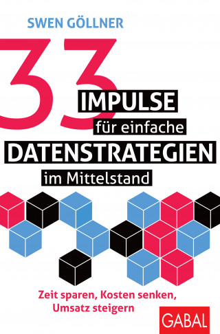 Swen Göllner: 33 Impulse für einfache Datenstrategien im Mittelstand