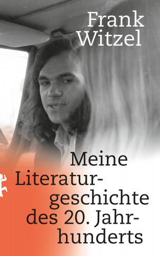 Frank Witzel: Meine Literaturgeschichte des 20. Jahrhunderts