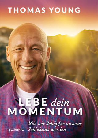 Thomas Young: Lebe dein Momentum