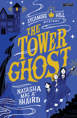 Natasha Mac a'Bháird: The Tower Ghost