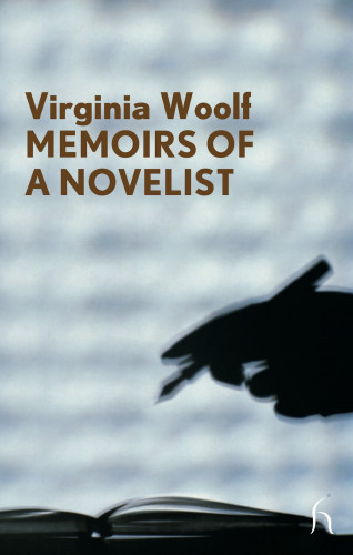 Virginia Woolf: Memoirs of a Novelist