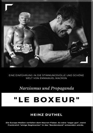 Heinz Duthel: "Le Boxeur" Narzissmus und Propaganda