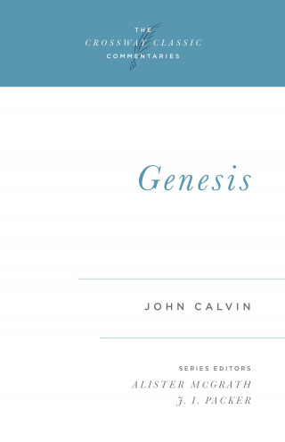 John Calvin: Genesis