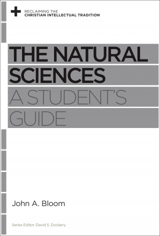 John A. Bloom: The Natural Sciences