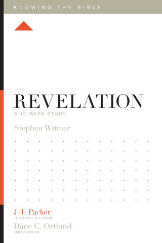 Stephen Witmer: Revelation