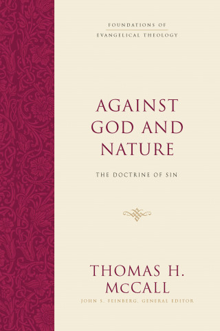 Thomas H. McCall: Against God and Nature