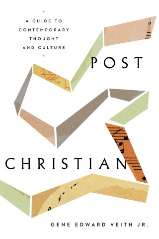 Gene Edward Veith Jr.: Post-Christian