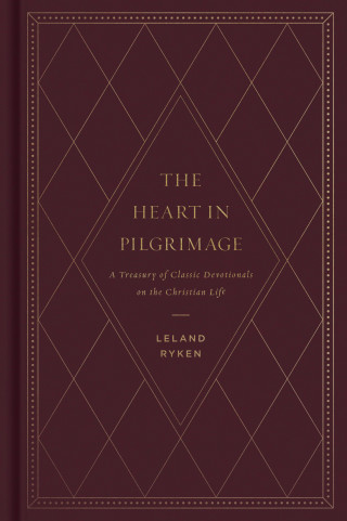 Leland Ryken: The Heart in Pilgrimage