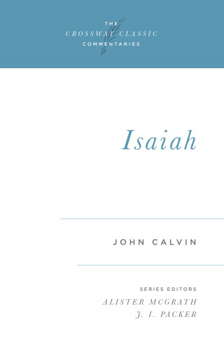 John Calvin: Isaiah