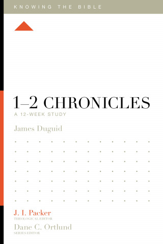 James Duguid: 1–2 Chronicles
