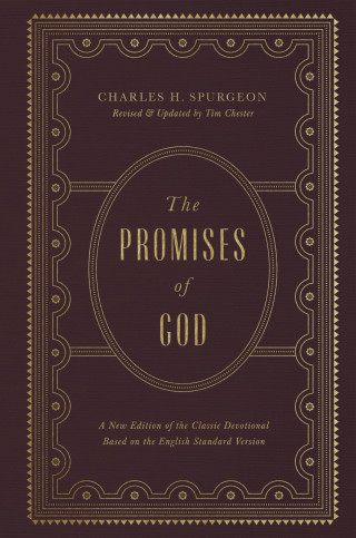 Charles H. Spurgeon: The Promises of God