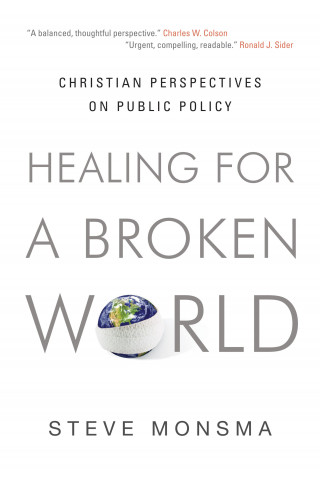 Steve Monsma: Healing for a Broken World
