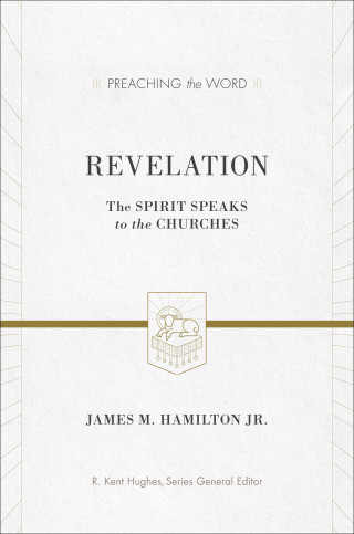 James M. Hamilton Jr.: Revelation