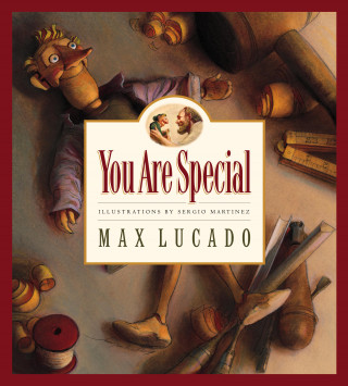 Max Lucado: You Are Special