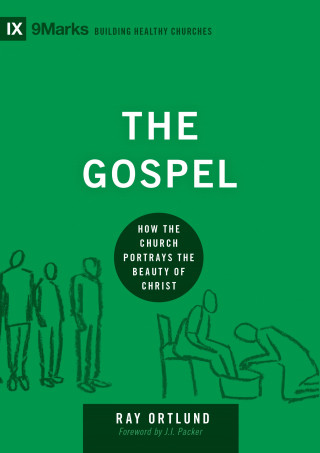 Ray Ortlund: The Gospel