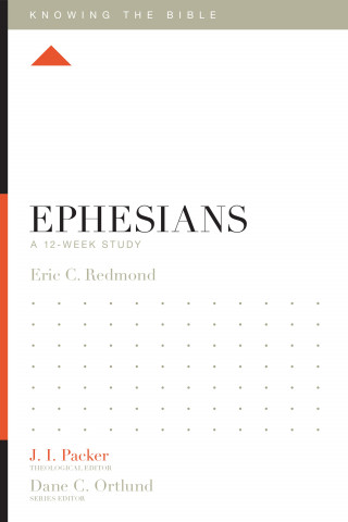 Eric C. Redmond: Ephesians
