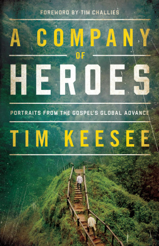 Tim Keesee: A Company of Heroes