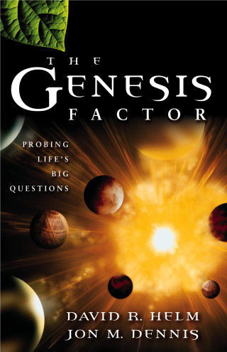 David R. Helm, Jon M. Dennis: The Genesis Factor