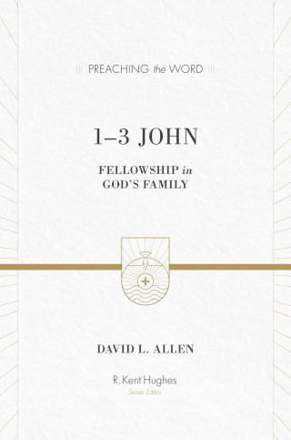 David L. Allen: 1–3 John