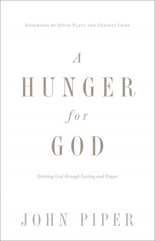 John Piper: A Hunger for God (Redesign)