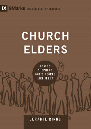 Jeramie Rinne: Church Elders