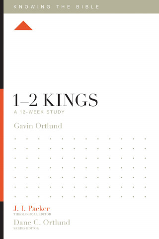 Gavin Ortlund: 1–2 Kings