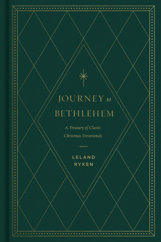 Leland Ryken: Journey to Bethlehem