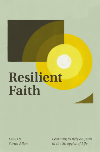 Lewis Allen, Sarah Allen: Resilient Faith