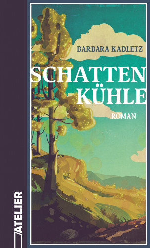 Barbara Kadletz: Schattenkühle