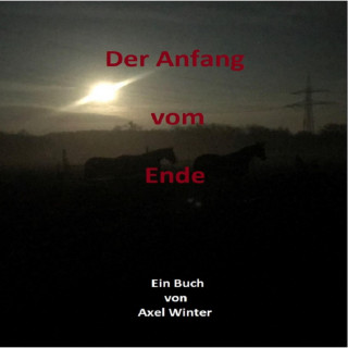Axel Winter: Der Anfang vom Ende