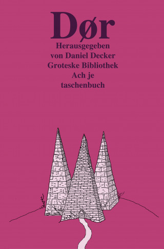 Daniel Decker: Dør: Groteske Bibliothek