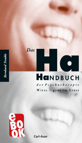 Bernhard Trenkle: Das Ha-Handbuch der Psychotherapie