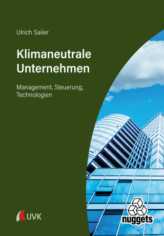 Ulrich Sailer: Klimaneutrale Unternehmen