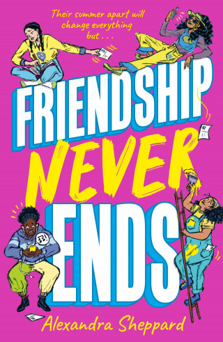 Alexandra Sheppard: Friendship Never Ends