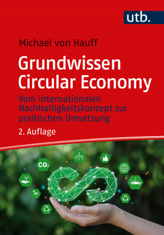 Michael von Hauff: Grundwissen Circular Economy