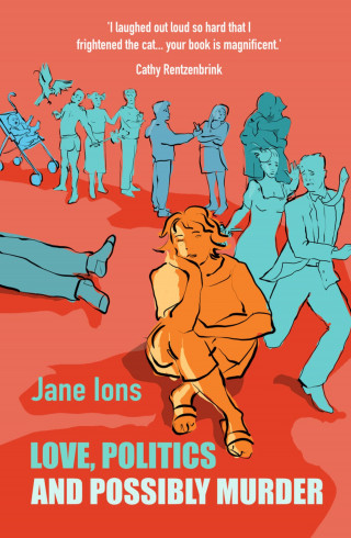 Jane Ions: Love Politics and Possibly Murder