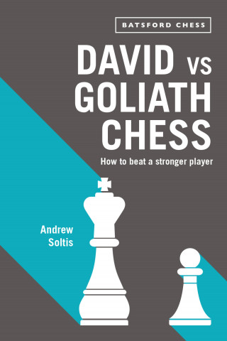 Andrew Soltis: David vs Goliath Chess