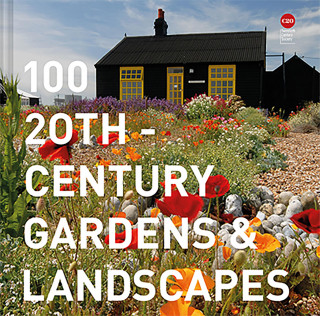 Twentieth Century Society: 100 20th-Century Gardens and Landscapes