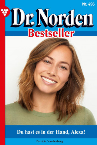 Patricia Vandenberg: Du hast es in der Hand, Alexa!