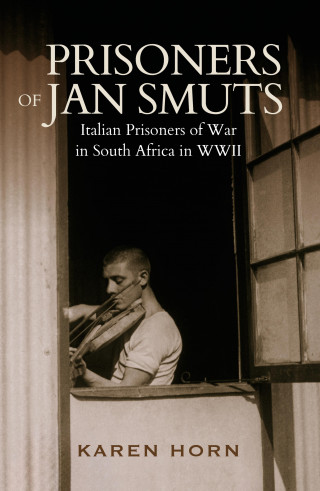 Karen Horn: Prisoners of Jan Smuts