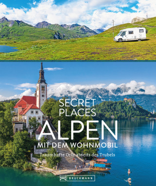 Georg Weindl, Lisa Bahnmüller: Secret Places Alpen mit dem Wohnmobil