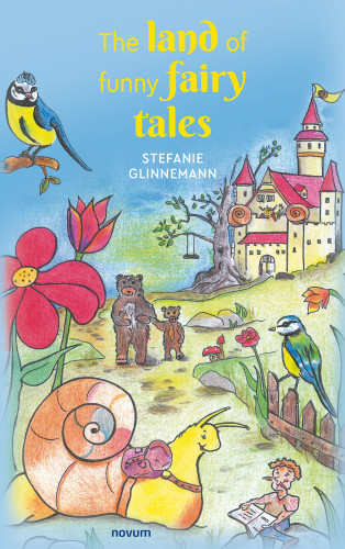 Stefanie Glinnemann: The land of funny fairy tales