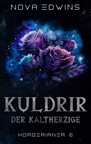 Nova Edwins: Kuldrir, der Kaltherzige